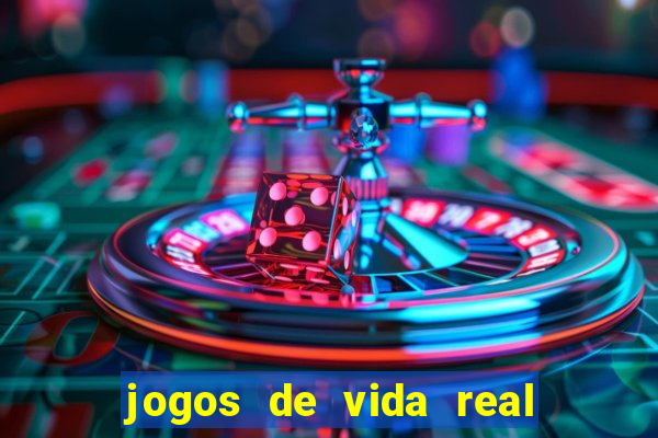 jogos de vida real na escola